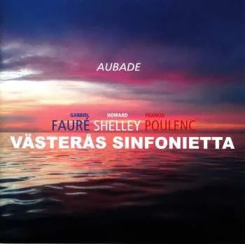 Zahraniční hudba CD Gabriel Fauré: Aubade 2017