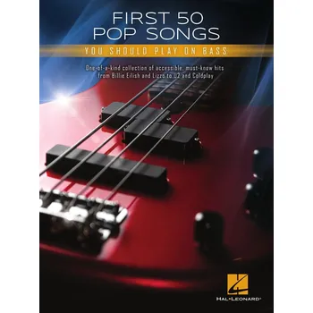 Hal Leonard Corporation First 50 Pop Songs You Should Play on Bass Guitar