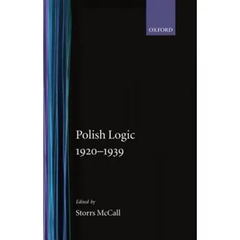 Polish Logic 1920-1939 – Storrs McCall (EN)