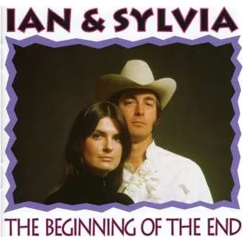 Zahraniční hudba CD Ian & Sylvia: The Beginning Of The End 2000