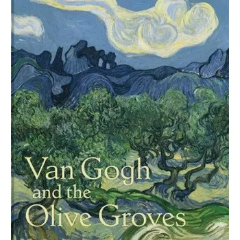 Umění Van Gogh and the Olive Groves – Nienke Bakker,Nicole Myers (EN)