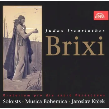Česká hudba Brixi: Judas Iscariothes / Musica Bohemica - CD