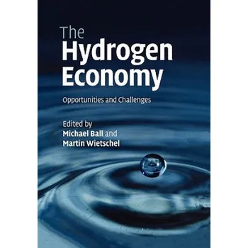 Hydrogen Economy: Opportunities and Challenges – Michael BallMartin Wietschel (EN)