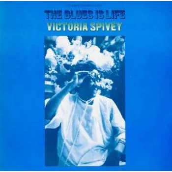 Zahraniční hudba CD Victoria Spivey: The Blues Is Life 2012