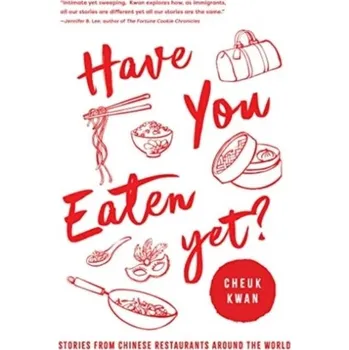Cestování Have You Eaten Yet - Kwan, Cheuk [EN] (2023, Taschenbuch, Pegasus Books)
