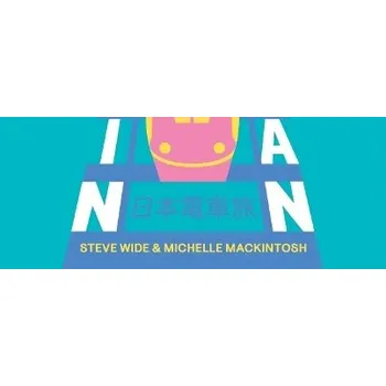 Cestování Train Japan - Wide, Steve a Mackintosh, Michelle