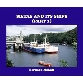 Cizojazyčná kniha SIETAS AND ITS SHIPS (PART 2) - MCCALL, BERNARD