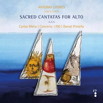 Zahraniční hudba ANTONIO LITERES: Sacred Cantatas for Alto (CD) (Carlos Mena, countertenor | Concerto 1700 | Daniel Pinteño, violin & director)