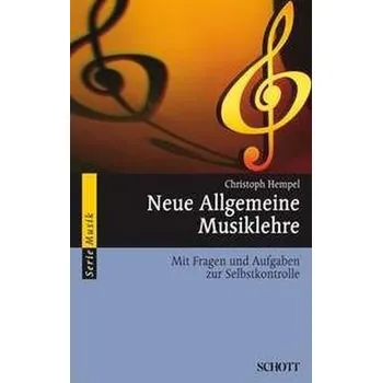 Neue Allgemeine Musiklehre - Hempel, Christoph