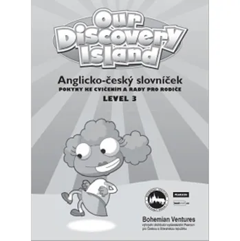 Anglický jazyk Our Discovery Island 3 : Anglicko - český slovníček