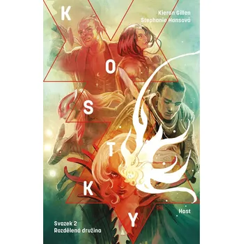 Kostky 2 - Rozdělená družina - Kieron Gillen