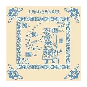 Zahraniční hudba CD Leah Senior: The Music That I Make 2023