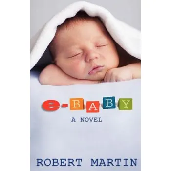 Kniha Robert Martin - E-baby – Robert Martin (EN)