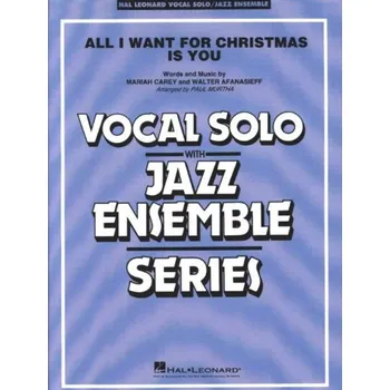 Mariah Carey: All I Want for Christmas Is You (noty pro jazzový orchestr+zpěv, party, partitura)