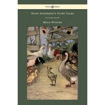 Pohádka Hans Andersen's Fairy Tales Illustrated By Milo Winter – Hans Christian Andersen (EN)