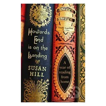 Cizojazyčná kniha Howards End is on the Landing - Susan Hill Profile Books