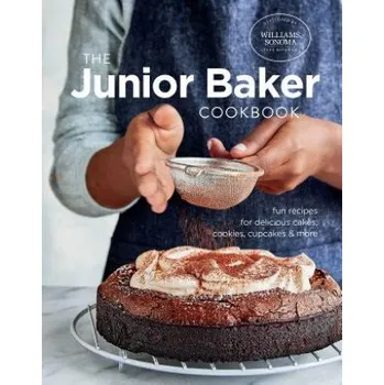 Junior Baker: Fun Recipes for Delicious Cakes, Cookies, Cupcakes & More – Williams Sonoma Test Kitchen (EN)