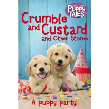 Cizojazyčná kniha Crumble and Custard and Other Puppy Tales – DALE JENNY (EN)