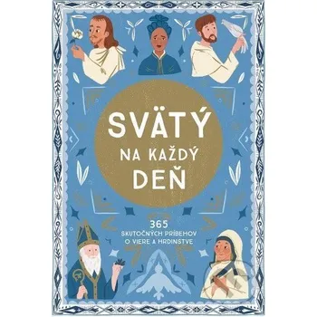 Kniha Svätý na každý deň - Meredith Hinds Postoj Media