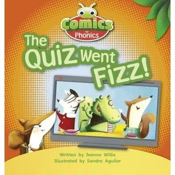 Cizí jazyk Bug Club Comics for Phonics Reception Phase 3 Set 07 The Quiz Went Fizz - Willis, Jeanne