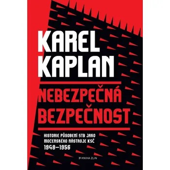 Kniha Nebezpečná bezpečnost - Karel Kaplan (E-Kniha)