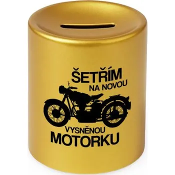 Žertovný předmět Šetřím na novou vysněnou motorku - zlatá keramická pokladnička s potiskem- Tričkový.cz