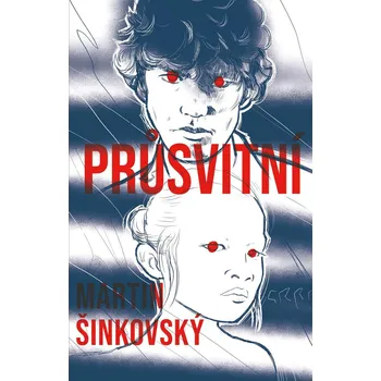 Kniha Průsvitní - Martin Šinkovský (E-Kniha)