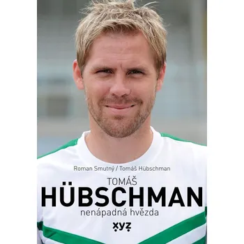 Kniha Tomáš Hübschman - Tomáš Hübschman, Roman Smutný (E-Kniha)