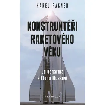 Kniha Konstruktéři raketového věku - Karel Pacner (E-Kniha)