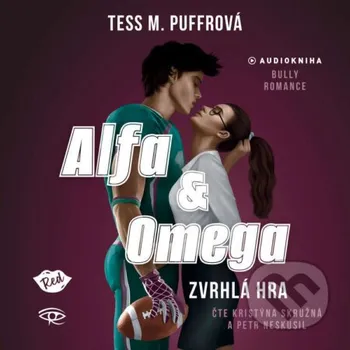 Alfa & Omega: Zvrhlá hra - Tess M. Puffrová Kanopa