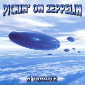 Zahraniční hudba CD Various: Pickin' On Zeppelin: A Tribute 2000