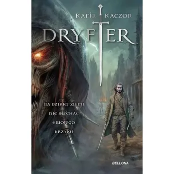 Dryfter - Kafir Kaczor