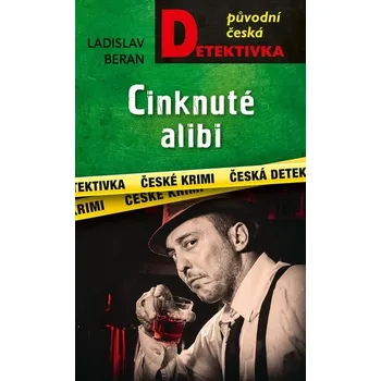 Kniha Cinknuté alibi [E-kniha] - Ladislav Beran