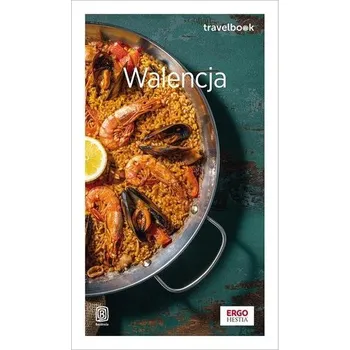 Walencja. Travelbook - Ada Matuszyńska