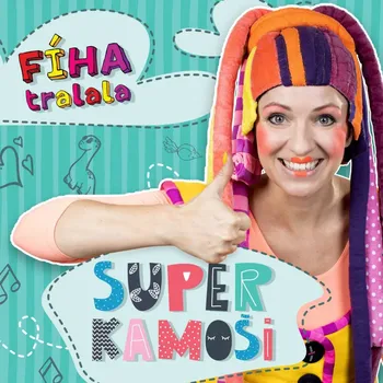 Zahraniční hudba Fíha tralala: Super kamoši - CD