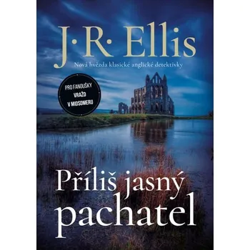 Kniha Příliš jasný pachatel [E-kniha] - J.R. Ellis