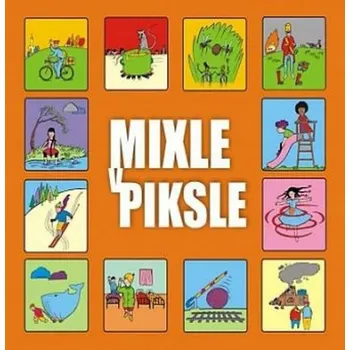 Zahraniční hudba Mixle v piksle II. - CD