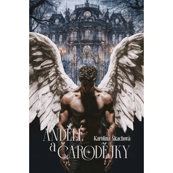 Kniha Andělé a čarodějky