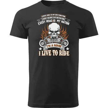 Pánské tričko Grooters Tričko pro motorkáře - I live to ride Barva: Černá, Velikost: L