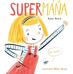 SuperMáňa - Ester Stará (2023, pevná)