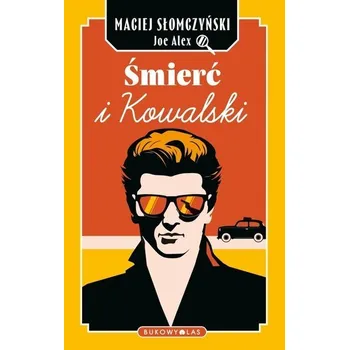 Śmierć i Kowalski - Słomczyński Maciej