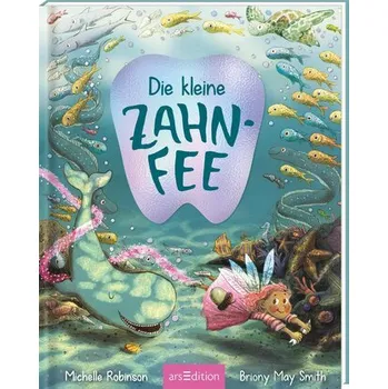 První čtění Die kleine Zahnfee - Robinson, Michelle [DE] (2025, Firma, Ars Edition GmbH)