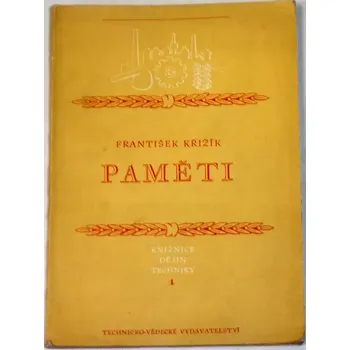 Literární biografie Křižík František - Paměti