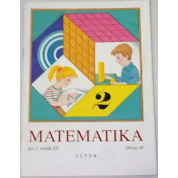 Matematika Blažková, Vaňurová - Matematika 2. díl (pro 3. ročník ZŠ)