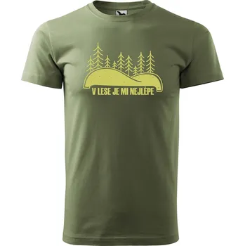 Pánské tričko DOBRÝ TRIKO Pánské tričko s potiskem V lese je mi nejlépe Velikost: L, Barva: Khaki