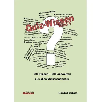 Quiz-Wissen - Band 4 - Fuerbach, Claudia