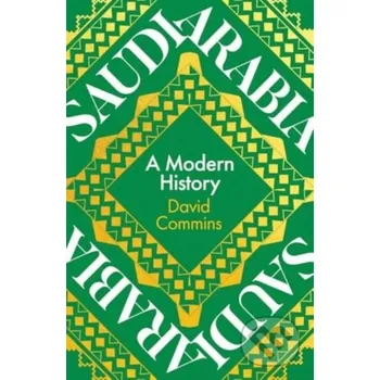 Učebnice Saudi Arabia - David Commins Yale University Press