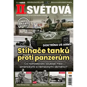 Časopis II. světová 6/2025 - Stíhače tanků proti panzerům