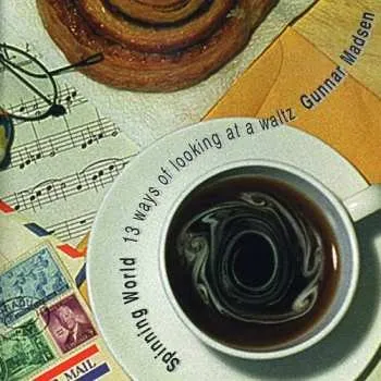 Zahraniční hudba CD Gunnar Madsen: Spinning World (13 Ways Of Looking At A Waltz) 1998