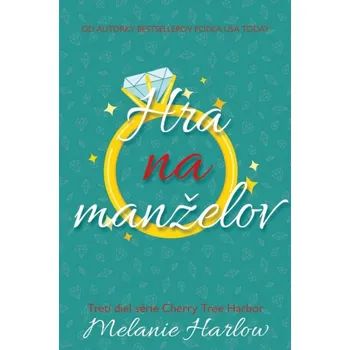 Kniha Hra na manželov - Melanie Harlow (E-Kniha)